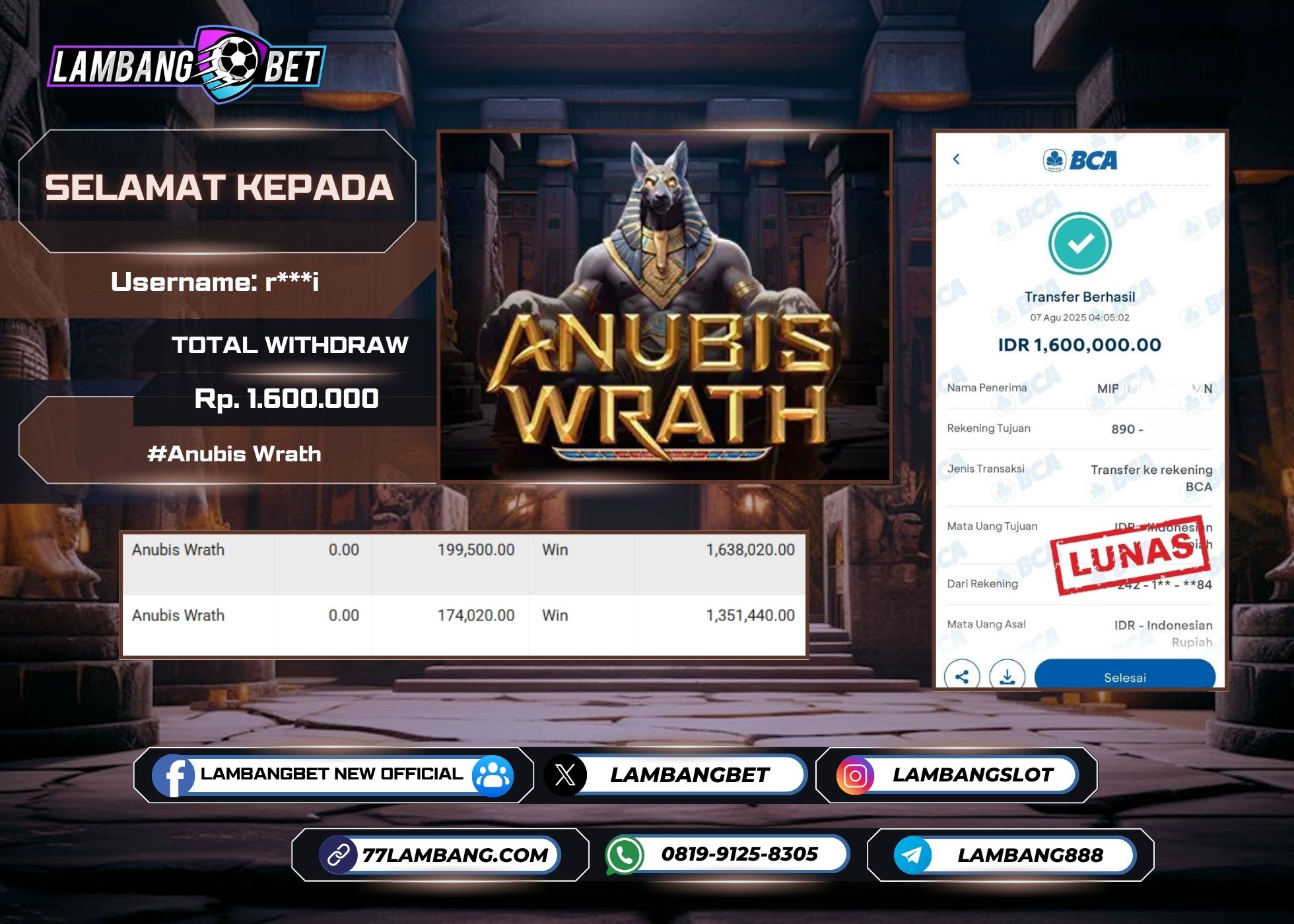 LAMBANGBET [7 AUGUST 2025] JACKPOT SLOT Anubis Wrath "Rp1.600.000" LUNAS